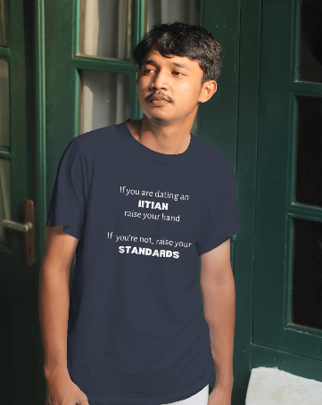 Dating an IITian | Round necked Unisex T-shirts